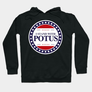 i stand with potus badge Hoodie